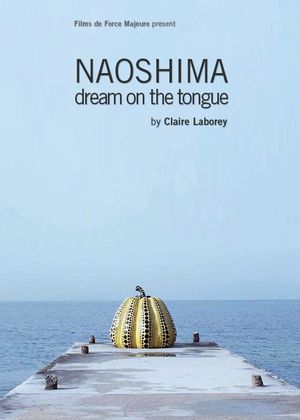Naoshima (Dream on the Tongue)'s poster