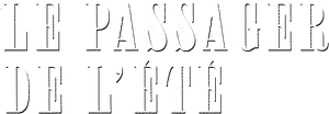 Le passager de l'été's poster