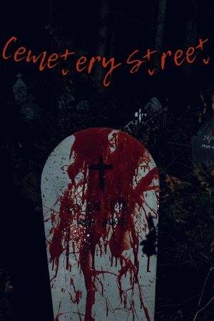 Cemetery Street's poster