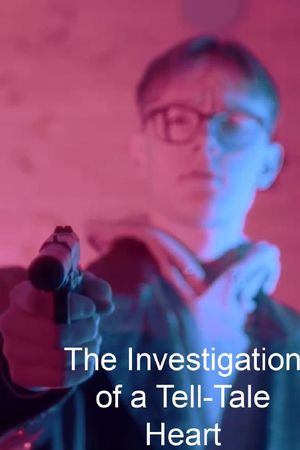 The Investigation of a Tell-Tale Heart's poster