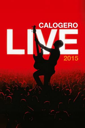 Calogero - Live 2015's poster