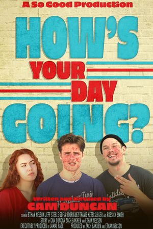 How's Your Day Going?'s poster