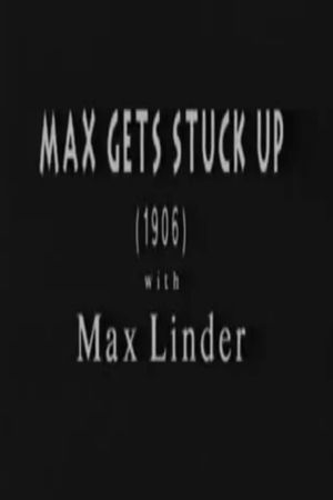 Max Gets Stuck Up's poster image