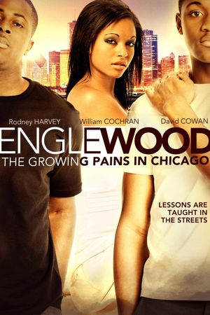 Englewood: The Growing Pains in Chicago's poster