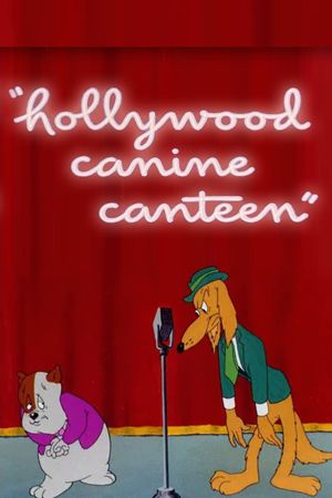 Hollywood Canine Canteen's poster