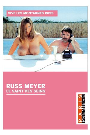 Russ Meyer - Le Saint Des Seins's poster