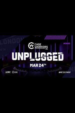 Cage Warriors 151: Unplugged's poster
