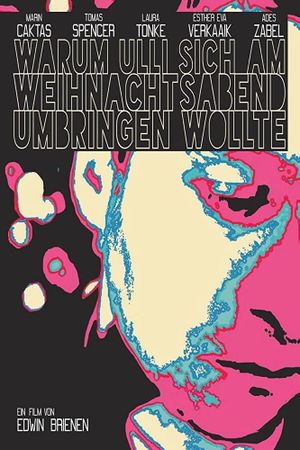 Warum Ulli sich am Weihnachtsabend umbringen wollte's poster