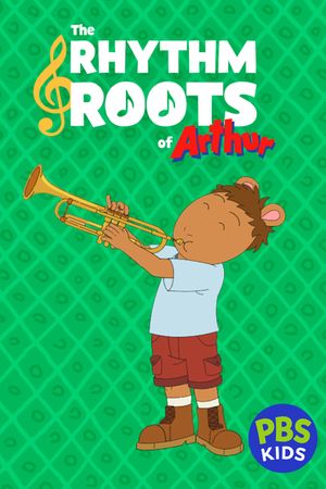 The Rhythm and Roots of Arthur's poster
