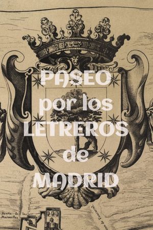 Paseo por los letreros de Madrid's poster