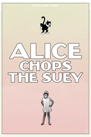 Alice Chops the Suey's poster