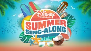 Disney Channel Summer Sing-Along's poster