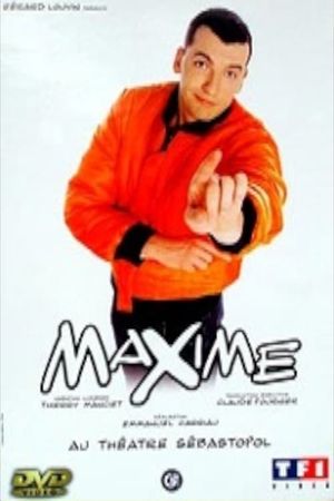 Maxime Au Théâtre Sébastopol's poster