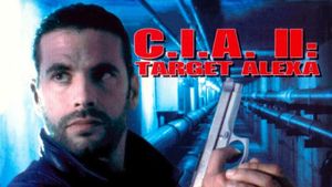 CIA II: Target Alexa's poster