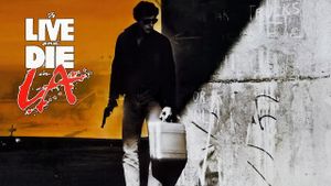 To Live and Die in L.A.'s poster