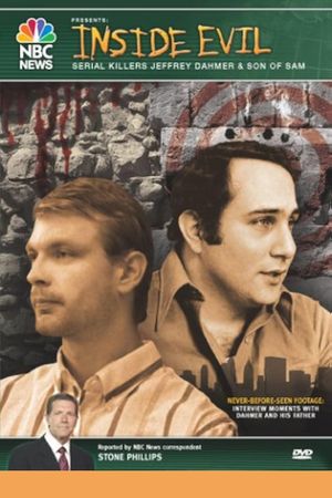 NBC News Presents: Inside Evil - Serial Killers Jeffrey Dahmer & Son of Sam's poster