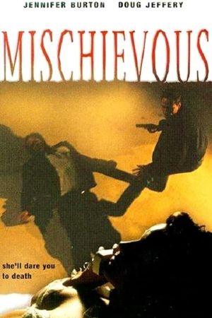 Mischievous's poster