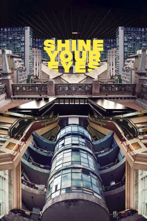 Shine Your Eyes's poster