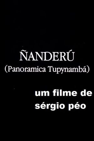 Ñanderú - Panorâmica Tupinambá's poster