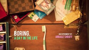 BORING. A DAY IN THE LIFE's poster