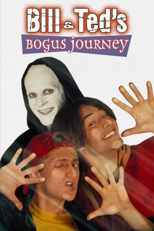 Bill & Ted's Bogus Journey's poster