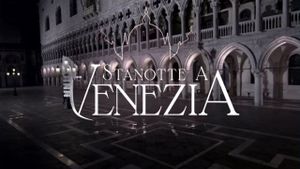 Stanotte a Venezia's poster