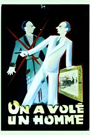 A Man Has Been Stolen's poster