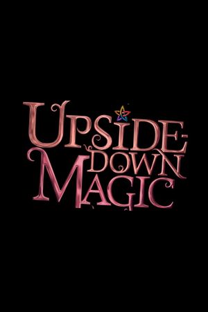 Upside-Down Magic's poster