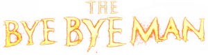 The Bye Bye Man's poster