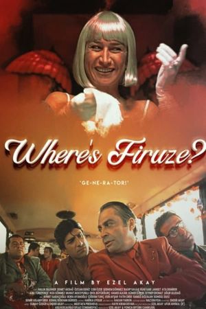 Where's Firuze?'s poster