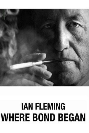 Ian Fleming: Where Bond Began's poster