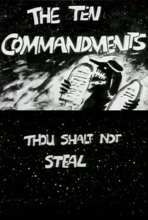 The Ten Commandments Number 7: Thou Shalt Not Steal's poster image