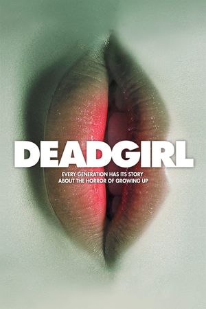 Deadgirl's poster
