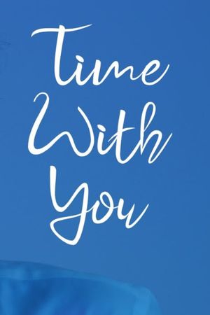 Time with You's poster