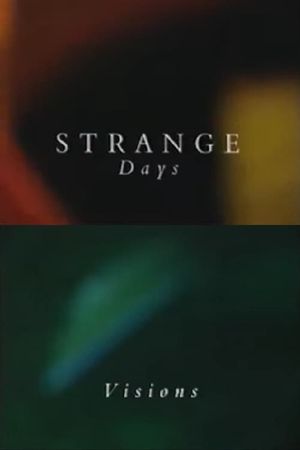 Strange Days: Visions's poster