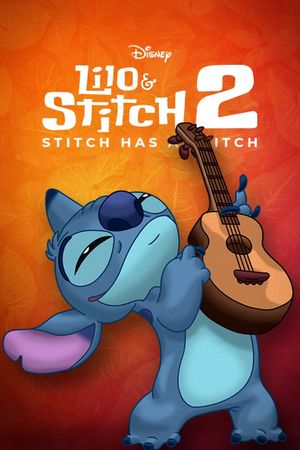 Lilo & Stitch 2: Stitch Has a Glitch's poster