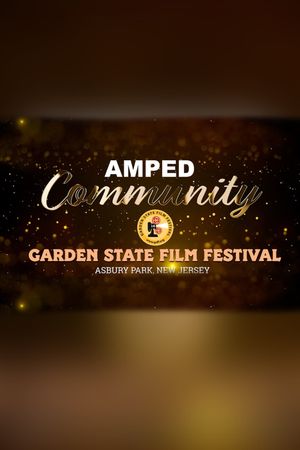 AMPED Community: Garden State Film Festival's poster