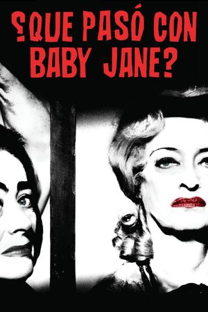 What Ever Happened to Baby Jane?'s poster
