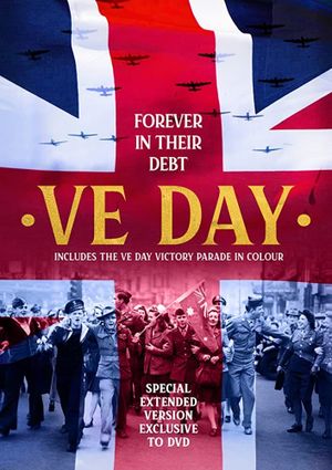 VE Day: Forever in Their Debt's poster