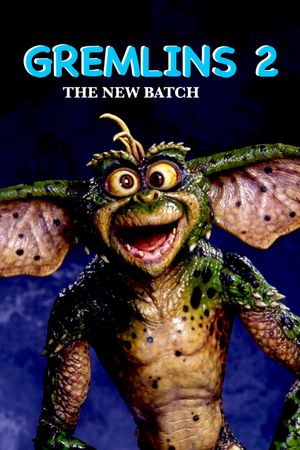 Gremlins 2: The New Batch's poster