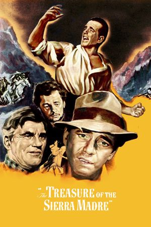 The Treasure of the Sierra Madre's poster