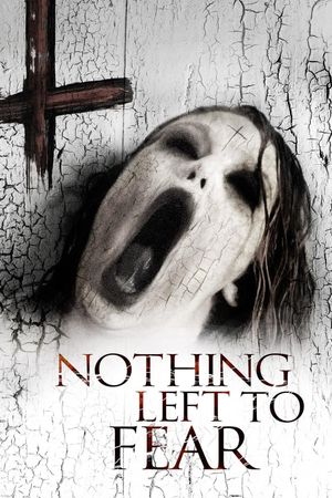 Nothing Left to Fear's poster