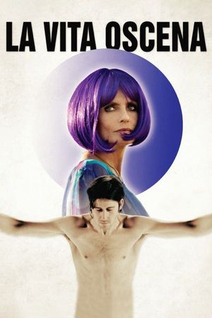 La vita oscena's poster