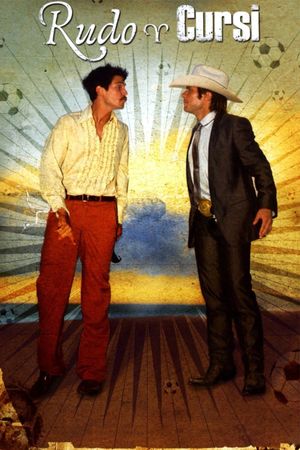 Rudo y Cursi's poster