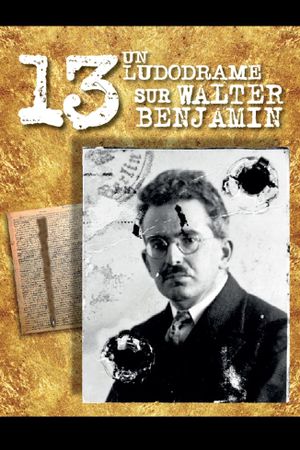 13 A Ludodrama about Walter Benjamin's poster