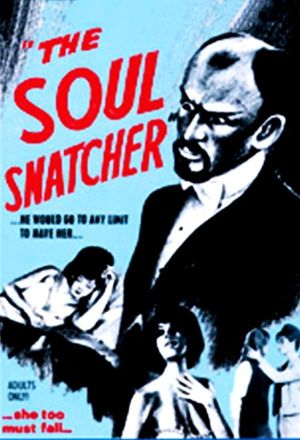 The Soul Snatcher's poster