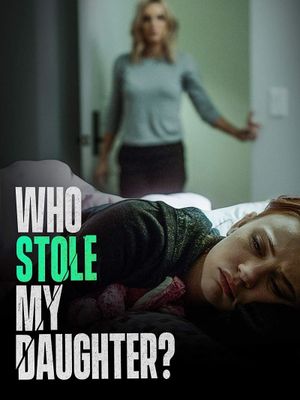 Who Stole My Daughter?'s poster