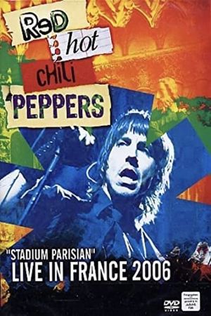 Red Hot Chili Peppers "Stadium Parisian" 2006's poster