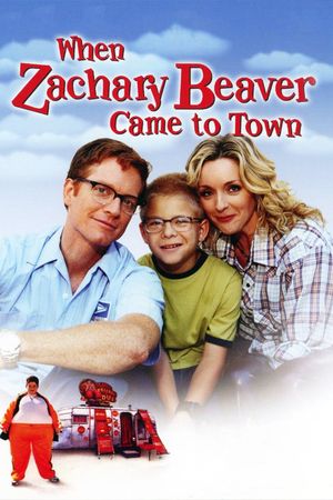 When Zachary Beaver Came to Town's poster