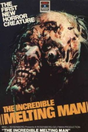 The Incredible Melting Man's poster